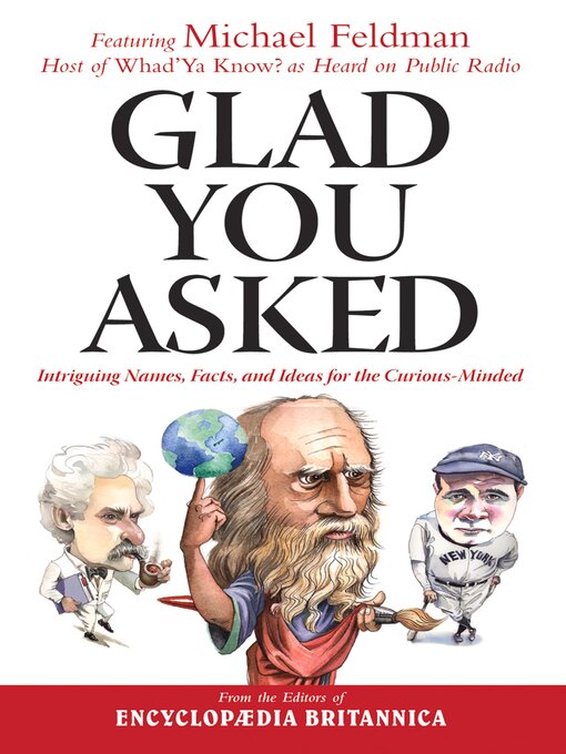 Title details for Glad You Asked by Encyclopaedia Britannica - Available